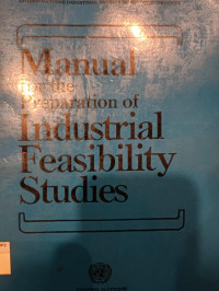 Image of MANUAL FOR THE PREPARATION OF INDUSTRIAL FEASIBILITY STUDIES