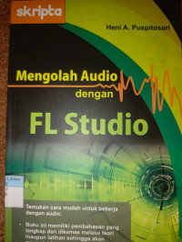 Image of Mengelolah Audio Dengan FL Studio