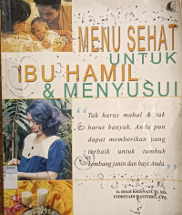 Image of Menu Sehat untuk Ibu Hamil dan Menyusui