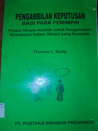 Image of PENGAMBILAN KEPUTUSAN BAGI PARA PEMIMPIN